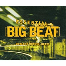 Essential Big Beat 20 Block Rockin Beats