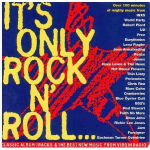 It's Only Rock 'N' Roll..But We Like It!