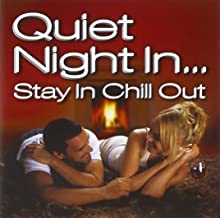 Quiet Night In Stay In Chill Out