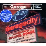 Garage City A Celebration Of Soulful