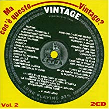 Ma Cos'e' Questo Vintage Vol.2