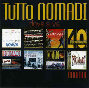 Tutto Nomadi Dove Si Va