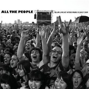 All The People (Live At Hyde Park 2009)