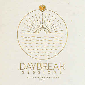 Daybreak Sessions By Tomorrowland 2016