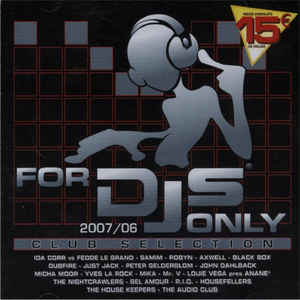 For Djs Only 2007/06 Club Selection