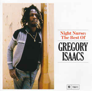 Night Nurse The Best Of Gregory Isaacs