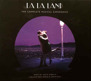 La La Land The Complete Musical Experience