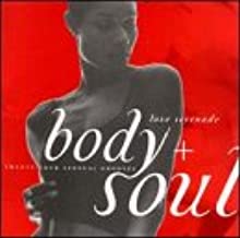 Body + Soul Love Serenade