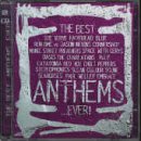 The Best Anthems In The World Ever