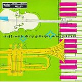 Stuff Smith + Dizzy Gillespie + Oscar Peterson