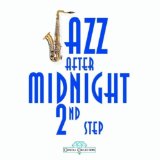 Jazz After Midnight 2Nd Step