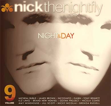 Nick The Nightfly Night & Day Vol 9