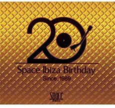 20 Years Space Ibiza Birthday Since 1989