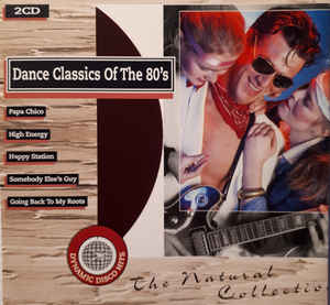 Dance Classics Of The 80'S