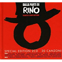 Dalla Parte Di Rino Tributo A Rino Gaetano Special Edition