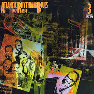Atlantic Rhythm & Blues 1947 1974 Volume 3 1955 1958
