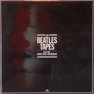 The Beatles Tapes From The David Wigg Interviews