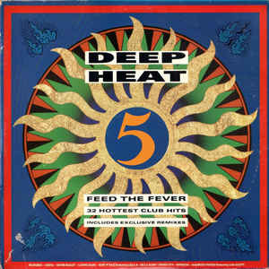Deep Heat 5 Feed The Fever