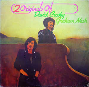 2 Originals Of David Crosby And Graham Nash