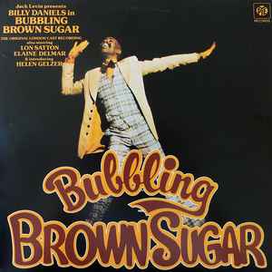 Bubbling Brown Sugar - Original London Cast Recording