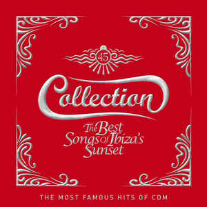 Collection The Best Songs Of Ibiza's Sunset