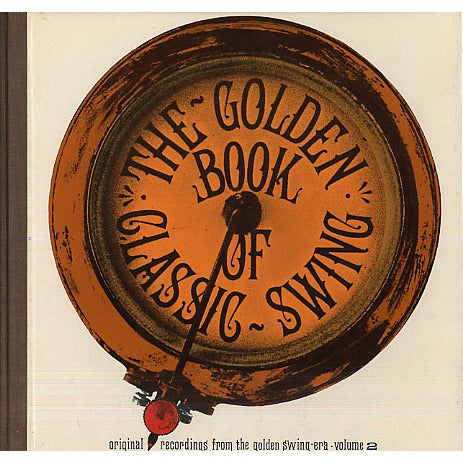 The Golden Book Of Classic Swing Volume 2