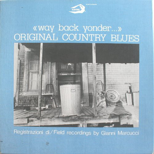 Way Back Yonder Original Country Blues