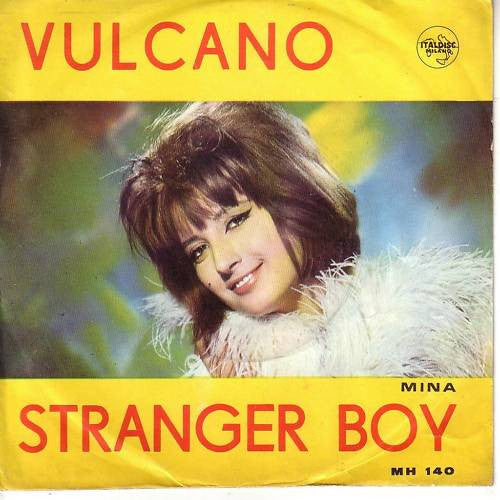 Vulcano / Stranger Boy