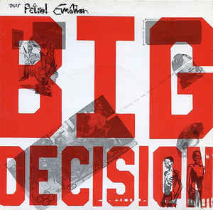 Big Decision / Soul Deep