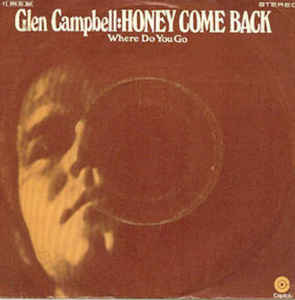 Honey Come Back / Where Do You Go