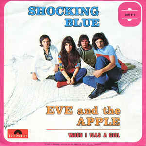 Eve And The Apple / When I Was A Girl