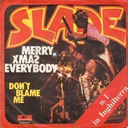 Merry Xmas Everybody / Don't Blame Me