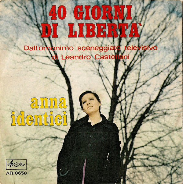 40 Giorni Di Libertà / Col Cuore E Con Le Mani