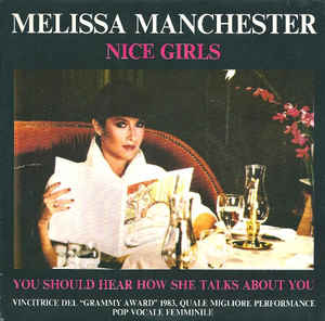 Nice Girls / You Should Hear How She Talks About You