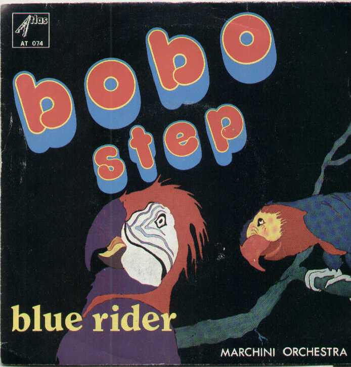 Bobo Step / Blue Rider