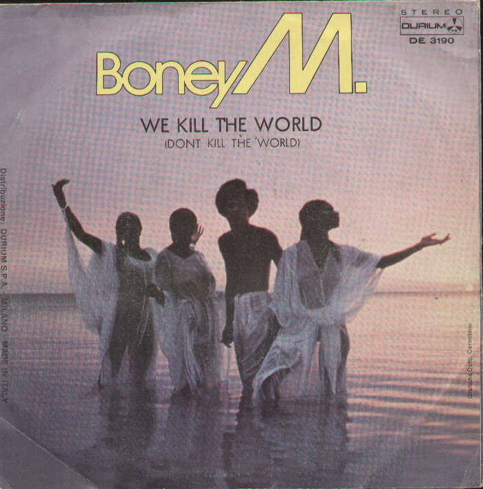 We Kill The World / Boonoonoonoos