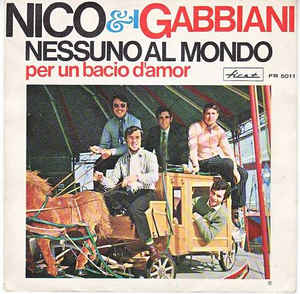 Nessuno Al Mondo / Per Un Bacio...D'amor