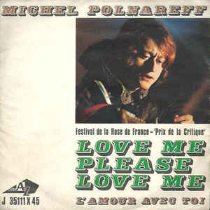 Love Me Please Love Me / L'amour Avec Toi