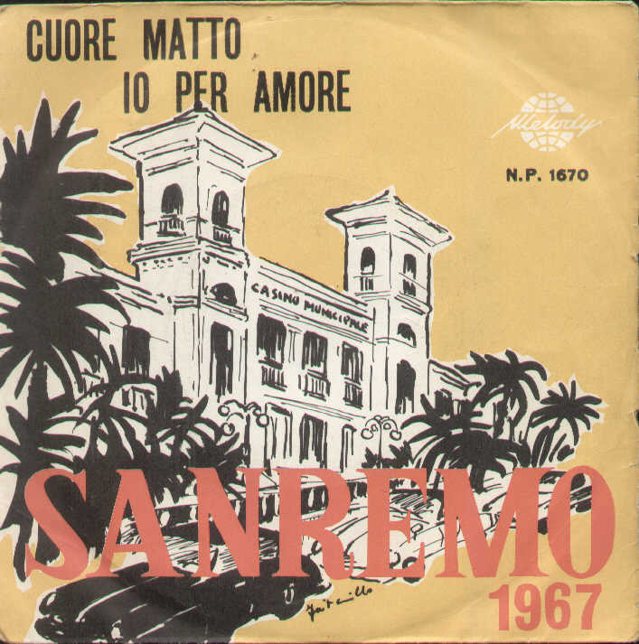 Cuore Matto / Io Per Amore