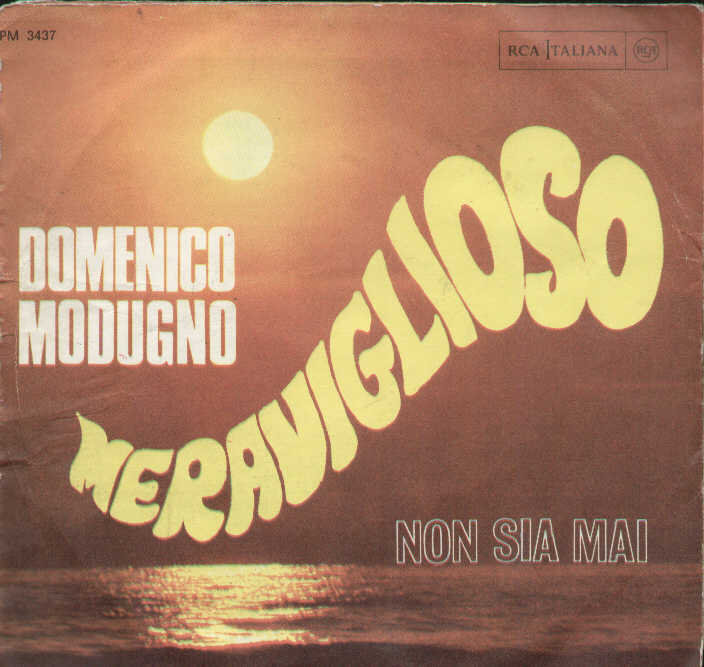 Meraviglioso / Non Sia Mai