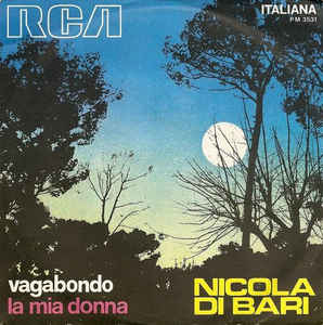 Vagabondo / La Mia Donna