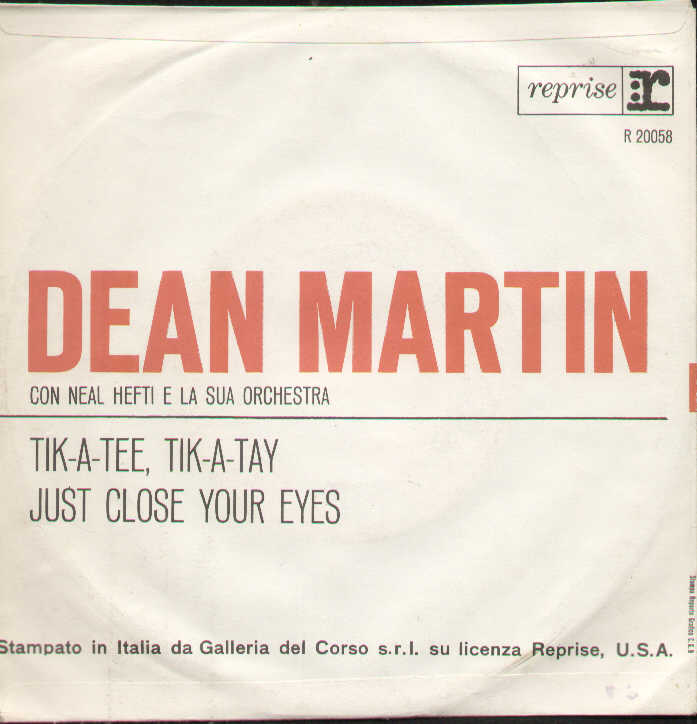 Tik-A-Tee Tik-A-Tay / Just Close Your Eyes