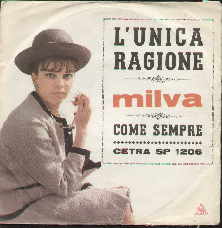 L'unica Ragione / Come Sempre