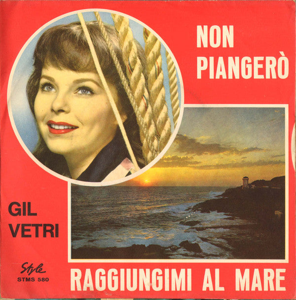 Non Piangerò / Raggiungimi Al Mare