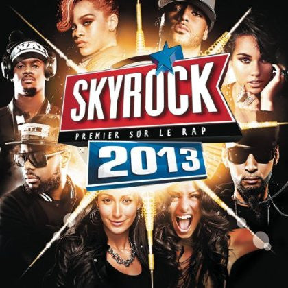 Skyrock Premier Sur Le Rap 2013