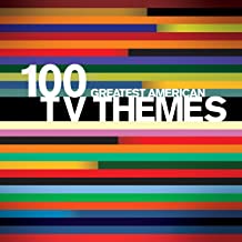 100 Greatest American Tv Themes