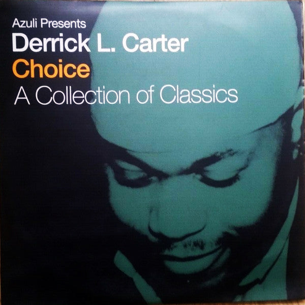 Azuli Presents Derrick Carter Choice A Collection Of ..