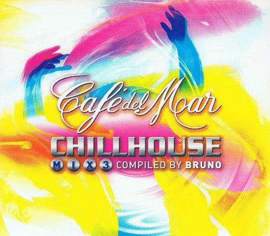 Café Del Mar - Chillhouse Mix Vol. 3