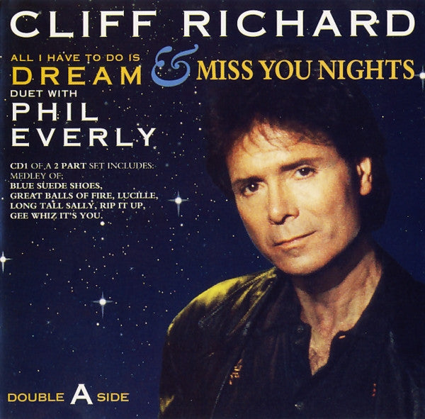 All I Have To Do Is Dream / Miss You Nights