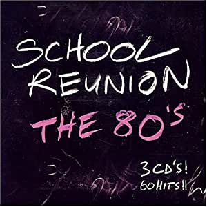 School Reunion - The 80's